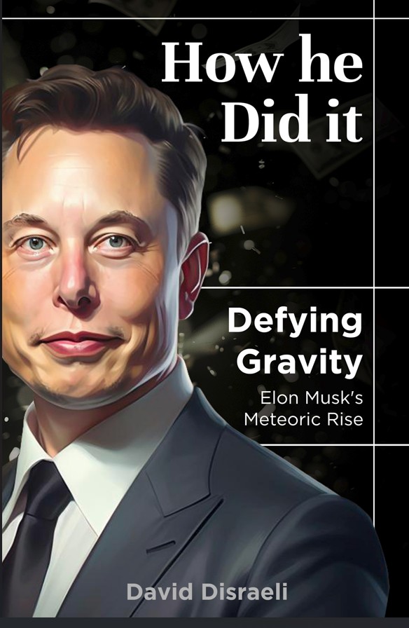 How He Did It: Defying Gravity — Elon Musk